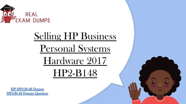 2018 HP HP2-B148 Question Answers Available Of Cost