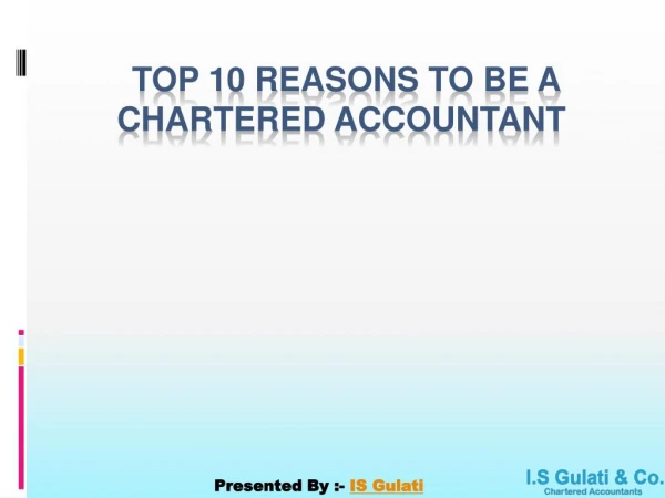 Top 10 Reasons to be a Chartered Accountant
