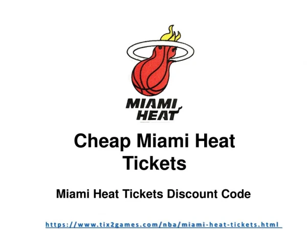 Miami Heat Tickets at Tix2games