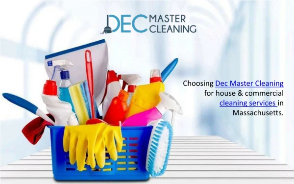 Dec Master Cleaning - Types of Cleaning Services