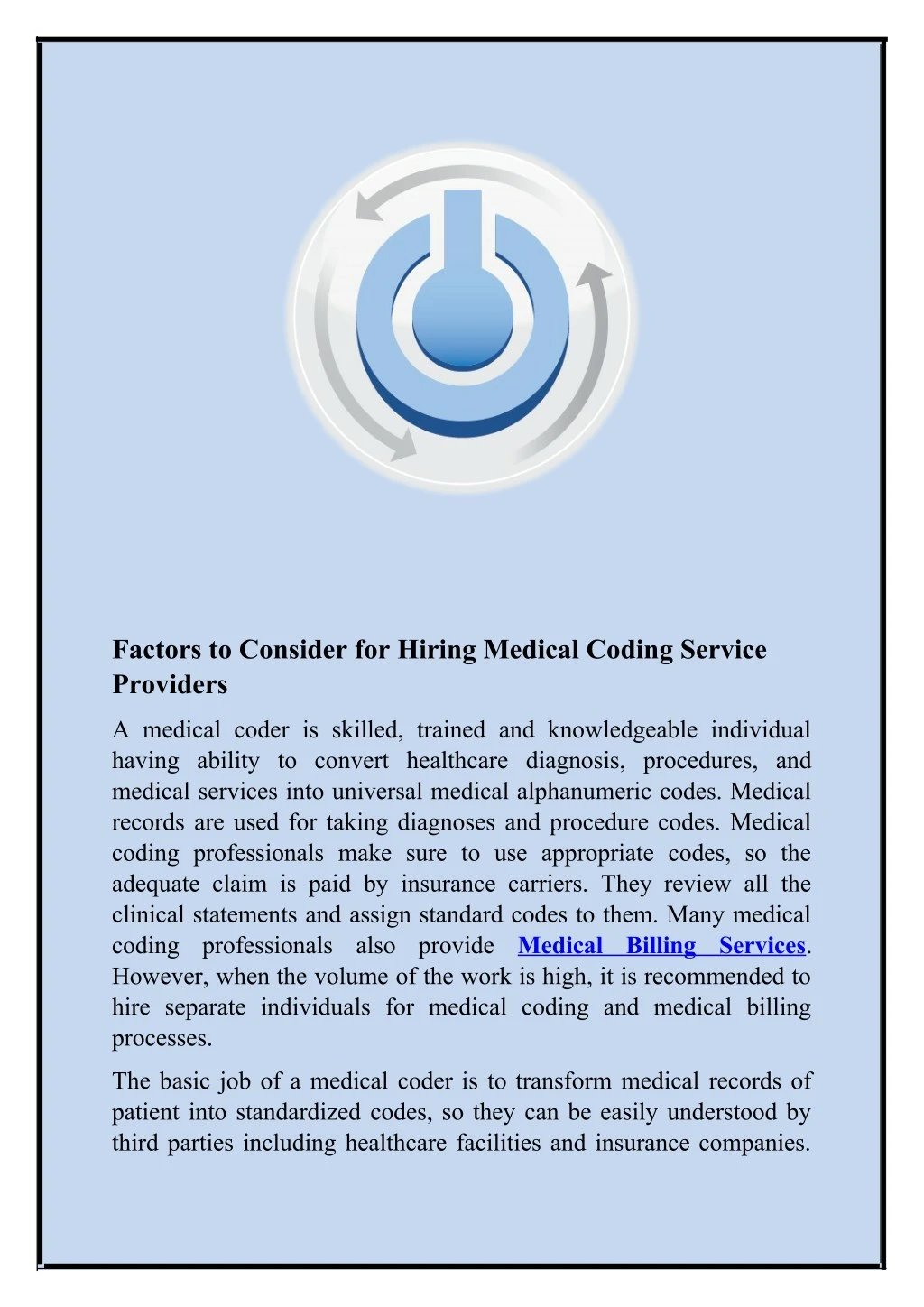 factors to consider for hiring medical coding