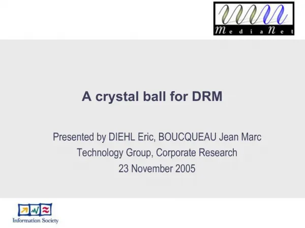 A crystal ball for DRM