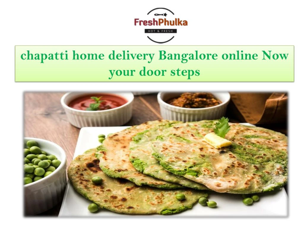 chapatti home delivery bangalore online now your