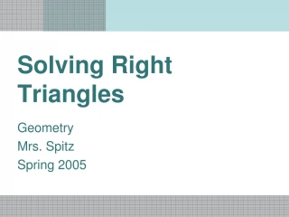 Solving Right Triangles - slide 1