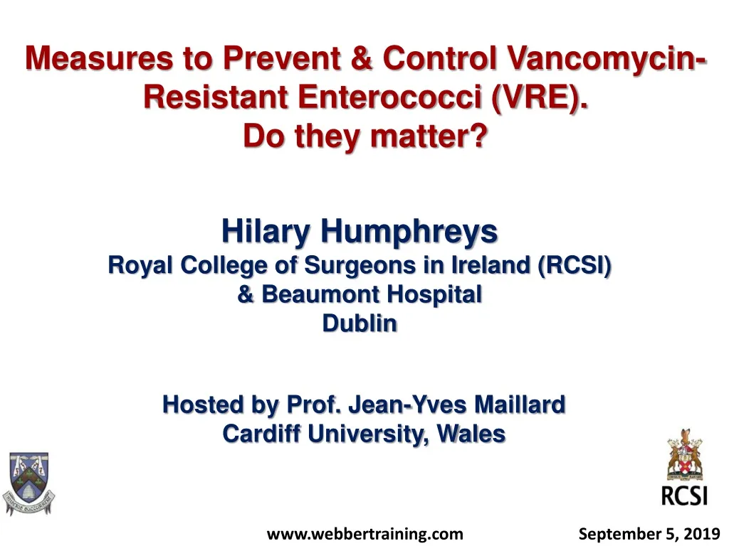 measures to prevent control vancomycin resistant enterococci vre do they matter