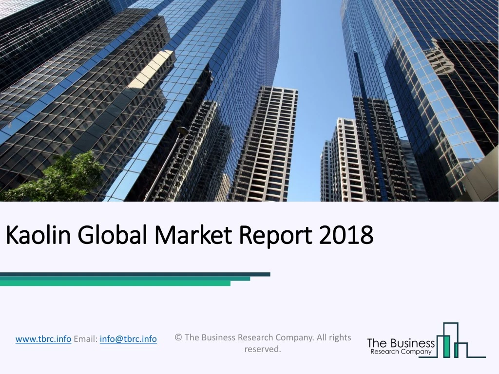 kaolin global kaolin global market report 2018
