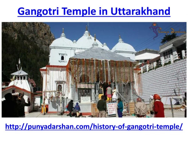 What is the history of Gangotri Temple in Uttarakhand