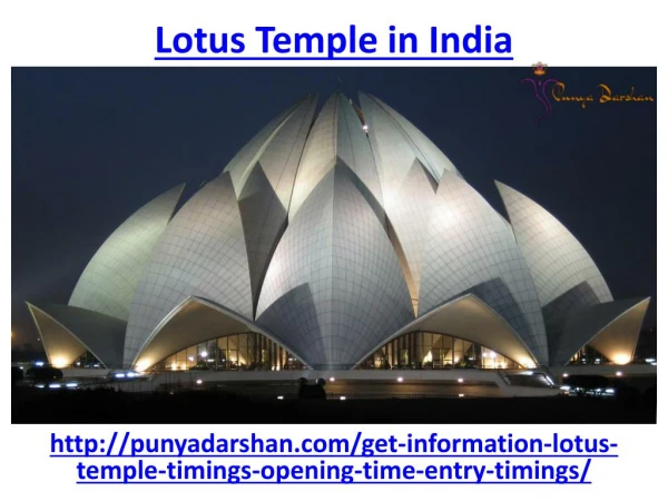 View the history of Lotus Temple in India