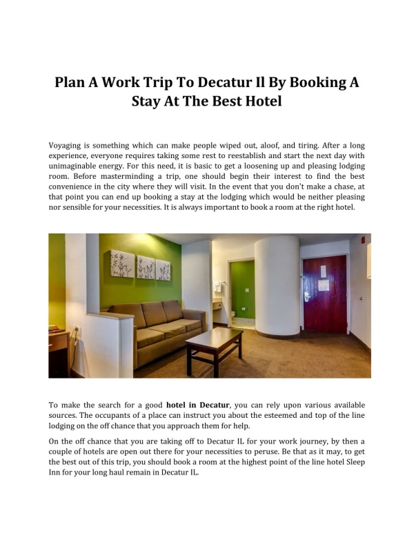 Plan A Work Trip To Decatur Il By Booking A Stay At The Best Hotel