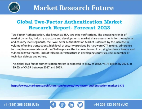 Two-Factor Authentication Market Status, Revenue, Growth Rate, Services and Solutions- Forecast to 2023
