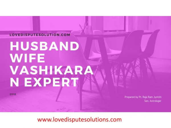 Husband Wife Relationship Problem Solution by Specialist in Chandigarh