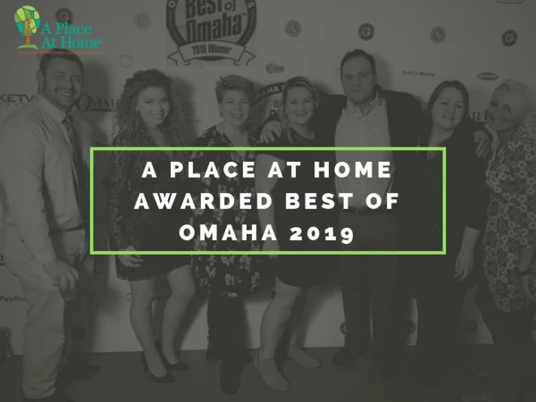 A Place at Home Awarded Best of Omaha for In Home Care Services