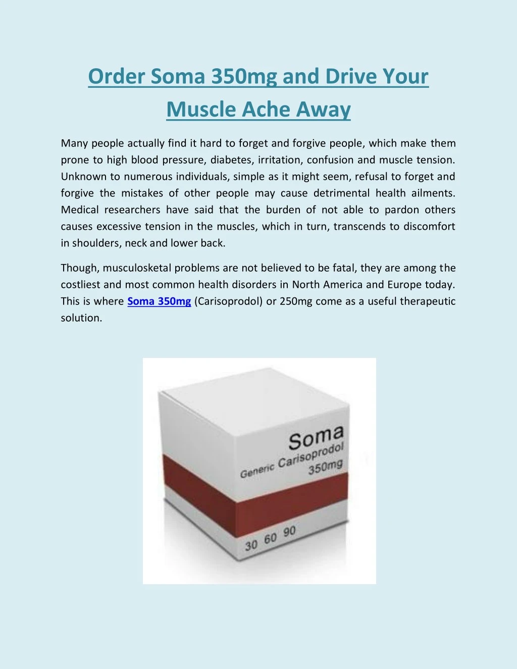 order soma 350mg and drive your muscle ache away