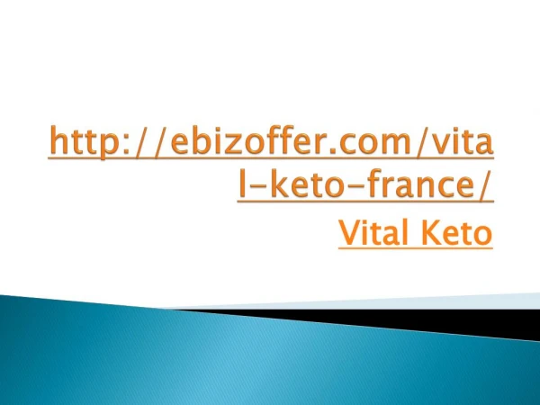 Vital Keto - Un complément alimentaire efficace au quotidien