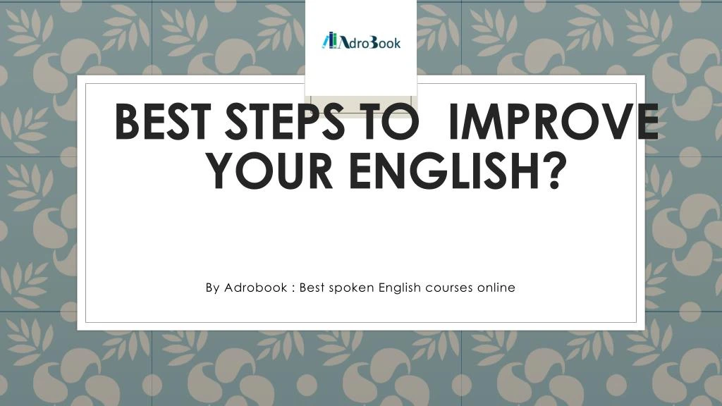 best steps to improve your english