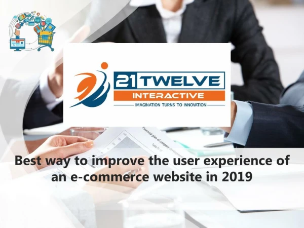 Best way to improve the user experience of an e-commerce website in 2019