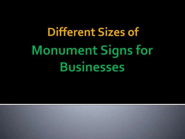 Different Sizes of Monument Signs for Businesses