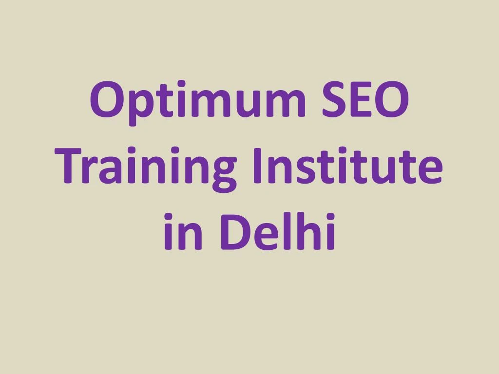 optimum seo training institute in delhi