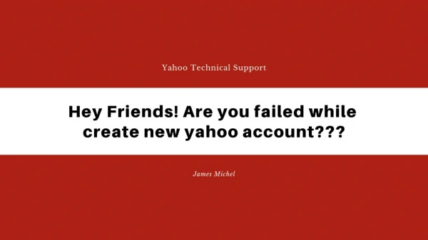 Are You Failed To create yahoo account?