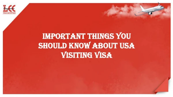 Things you should know about USA Visiting Visa