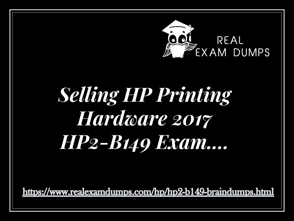 selling hp printing hardware 2017 hp2 b149 exam