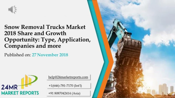 Snow Removal Trucks Market 2018 Share and Growth Opportunity: Type, Application, Companies and more
