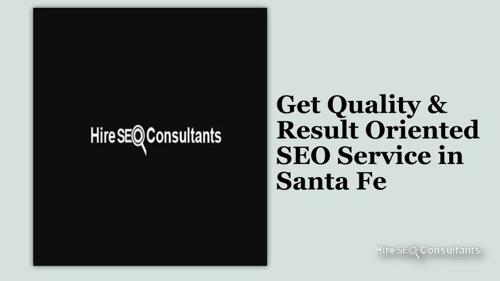 get quality result oriented seo service in santa