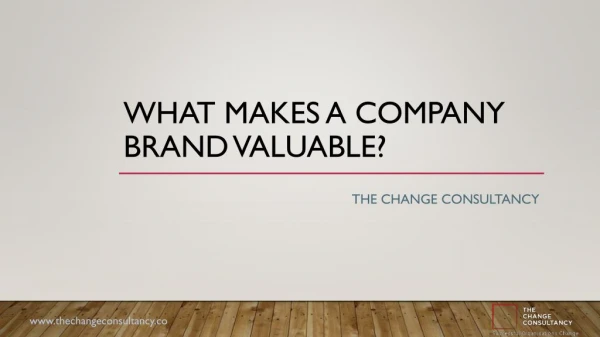 What Makes a Company Brand Valuable?