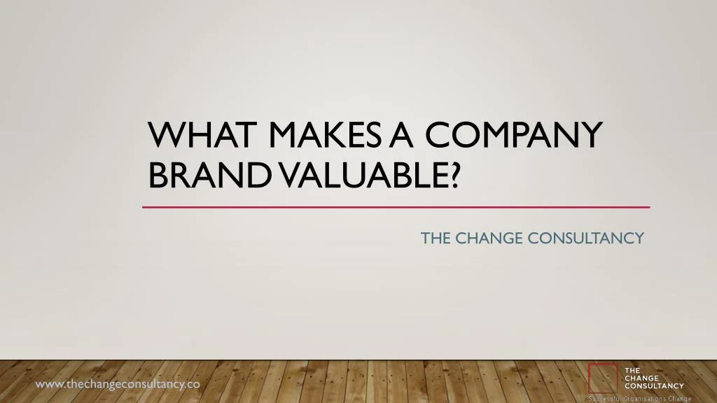 what makes a company brand valuable