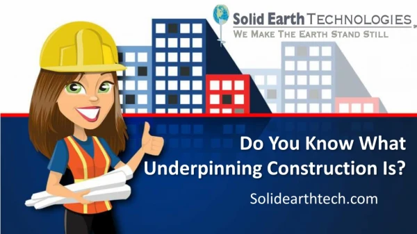 Know What Underpinning Construction Is