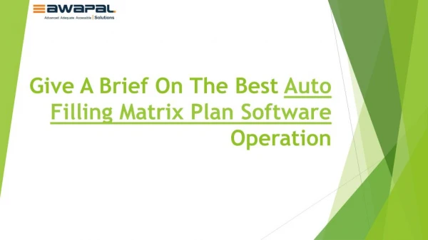Best Auto Filling Matrix Plan Software | Awapal