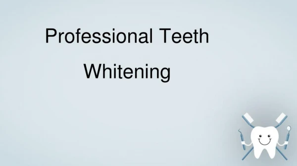 Best Dentist For Teeth Whitening Treatment in India