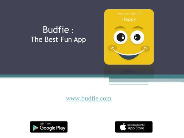 The Best Fun App - Budfie