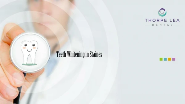 Teeth Whitening Staines
