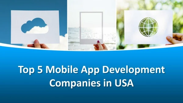 Top 5 Mobile App Development Companies