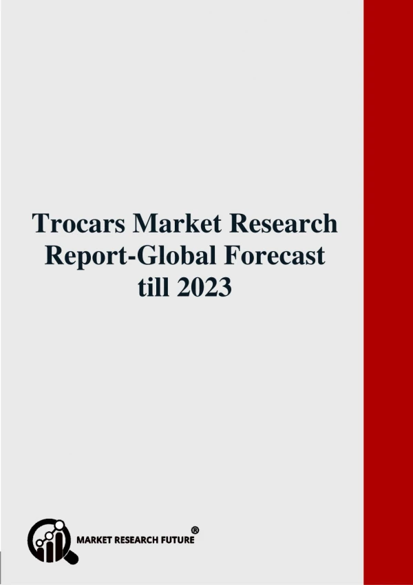 Trocars Market Research Report-Global Forecast till 2023