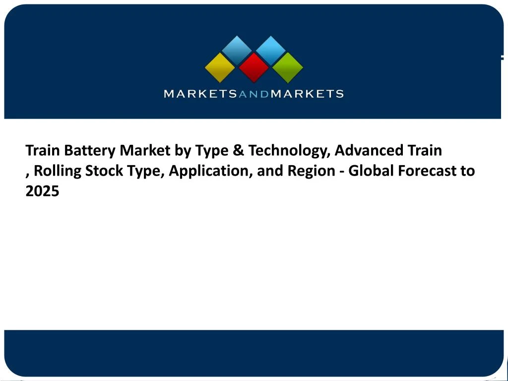 train battery market by type technology advanced