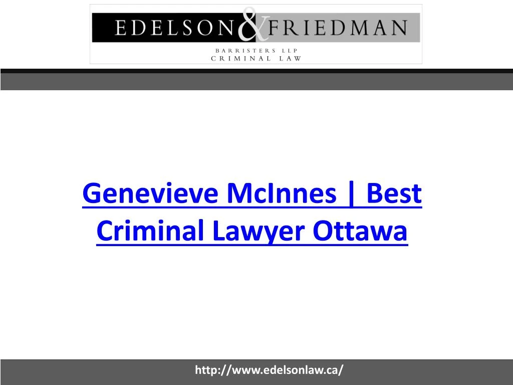 genevieve mcinnes best criminal lawyer ottawa