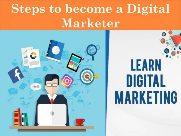 Steps to become a Digital Marketer