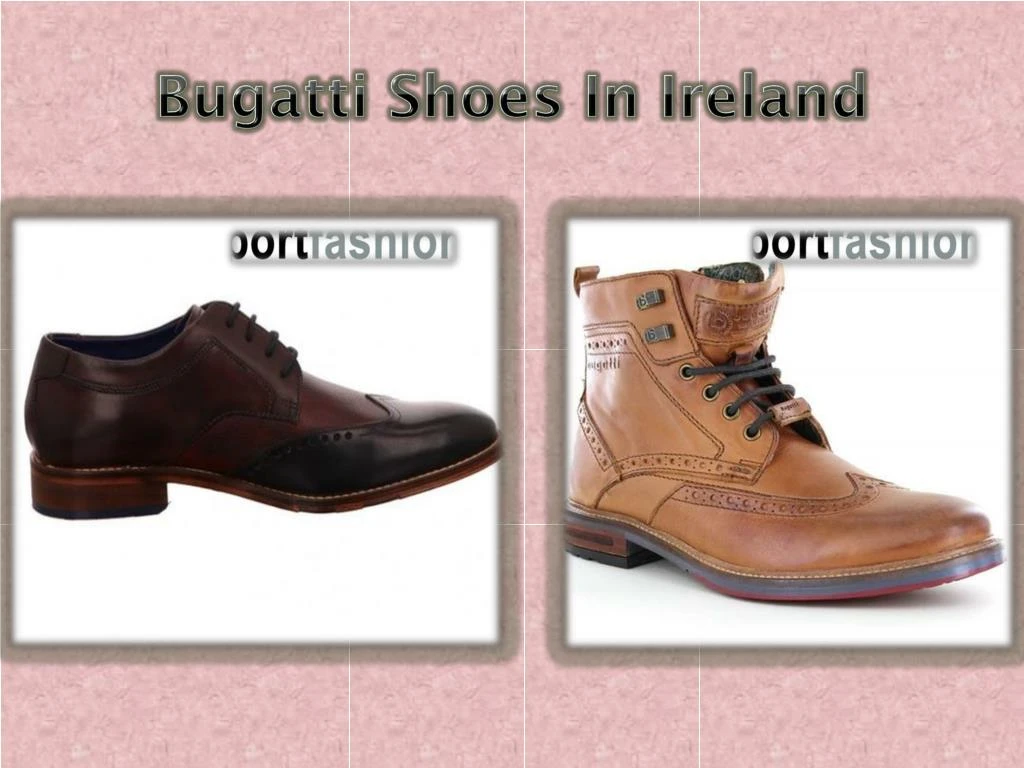 bugatti shoes in ireland