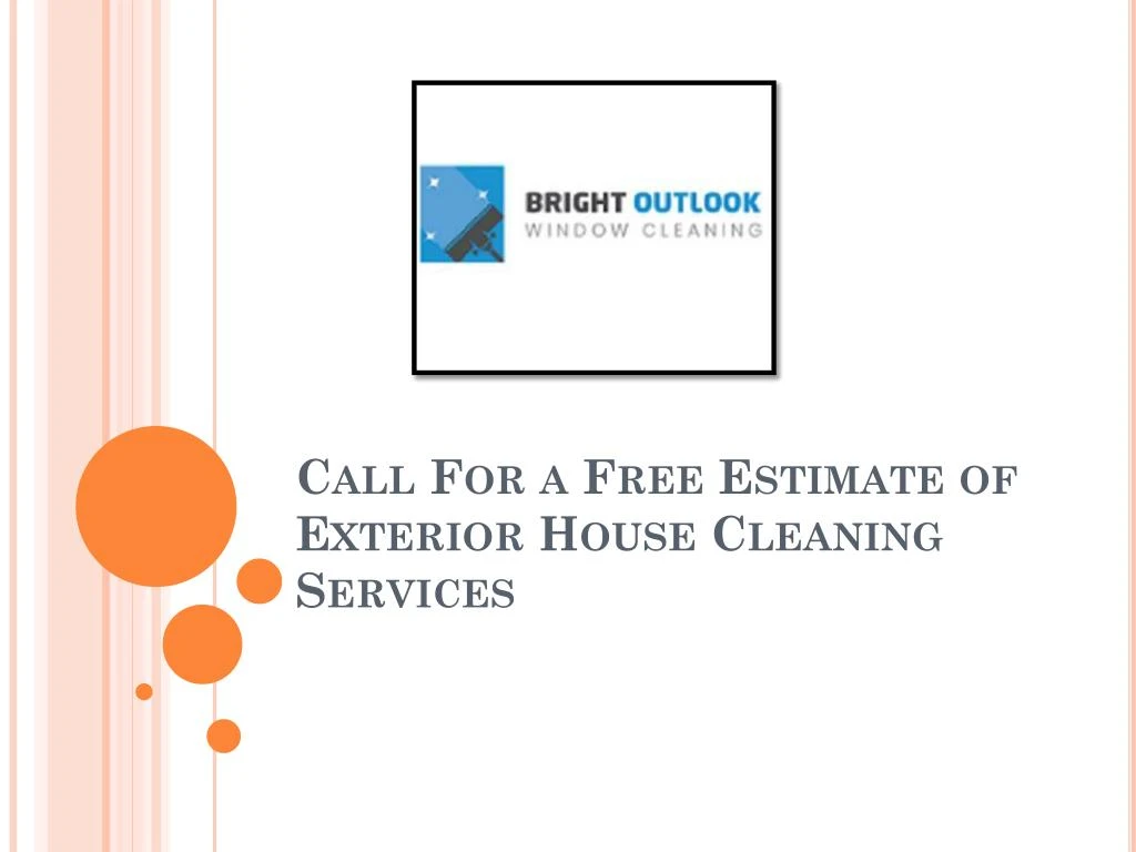 call for a free estimate of exterior house cleaning services