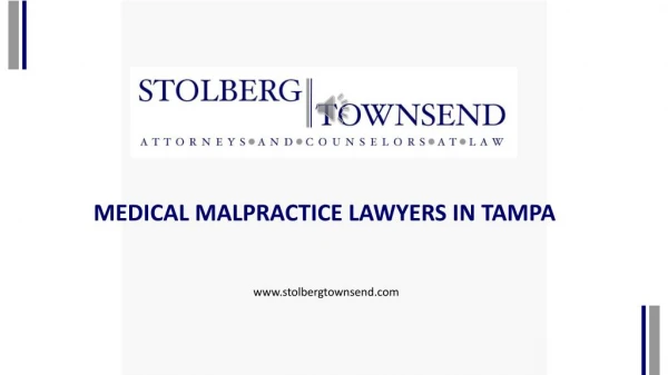 Medical Malpractice Lawyers - Stolberg & Townsend