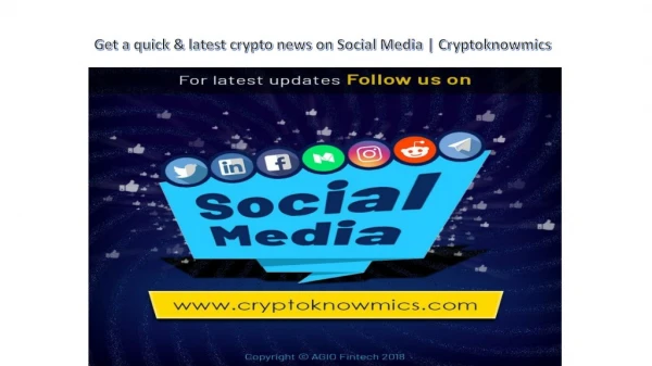 Get a quick & latest crypto news on Social Media | Cryptoknowmics