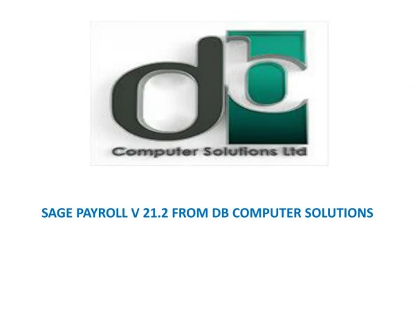 SAGE PAYROLL V 21.2 FROM DB COMPUTER SOLUTIONS