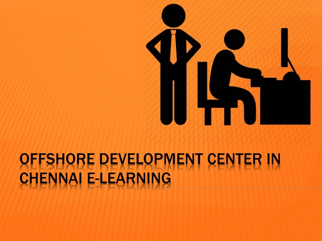 offshore development center in chennai e learning