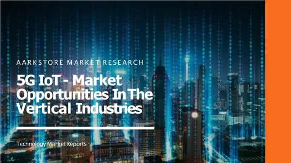 5G IoT Market Opportunities In The Vertical Industries