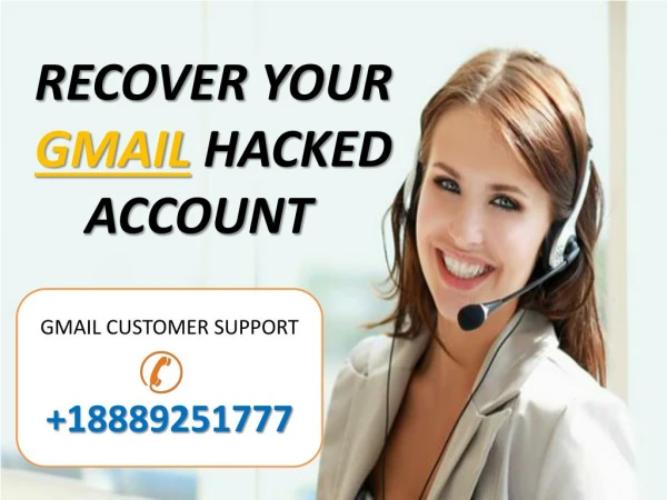 My Gmail Account Is Hacked (1888-925-1777) | How To Get Back My Gmail Account