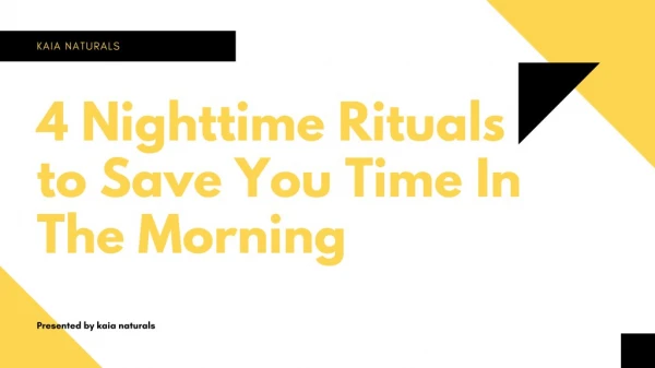 4 Nighttime Rituals to Save You Time In The Morning