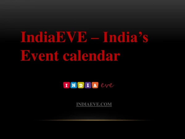 IndiaEVE- India's event listing calendar