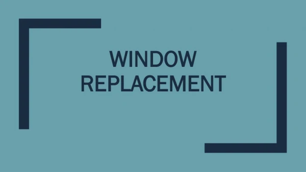 Window replacement Mississauga